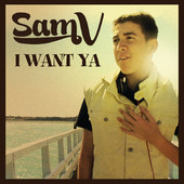 SamV I Want Ya CD